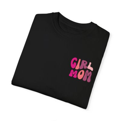 In My Girl Mom Era Tee