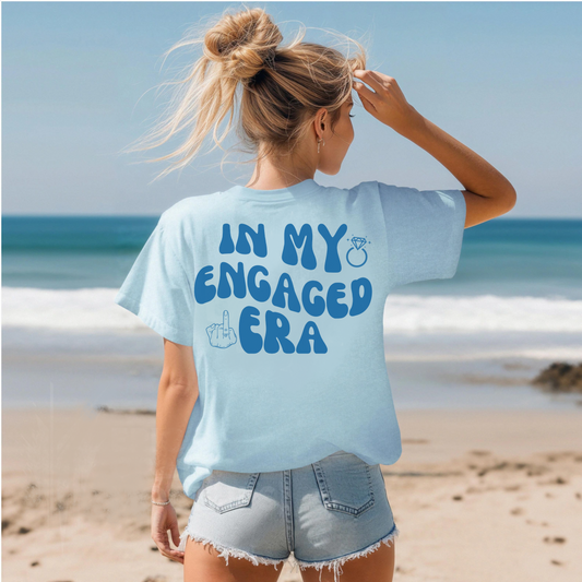 In My Engaged Era Tee