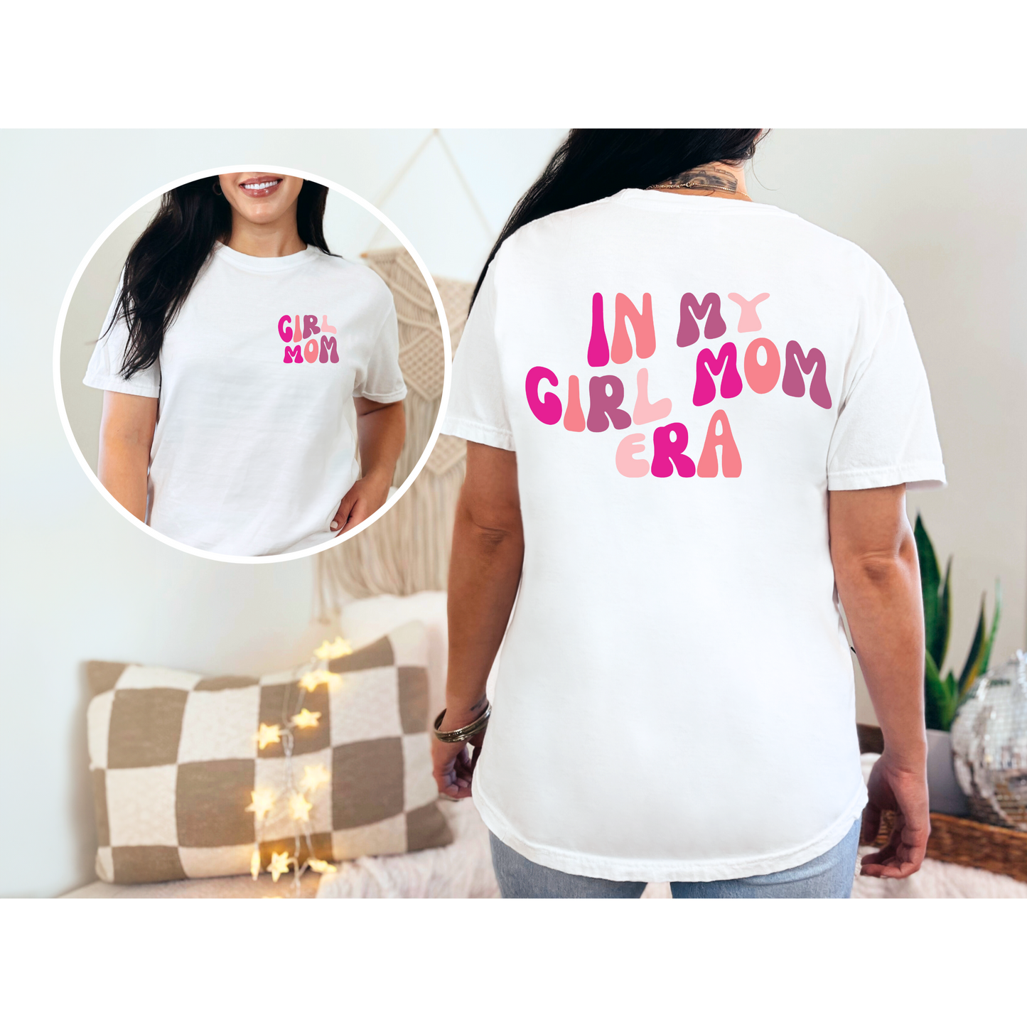 In My Girl Mom Era Tee